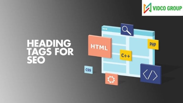 Heading trong SEO là gì? Nghệ thuật kiến tạo nội dung hay