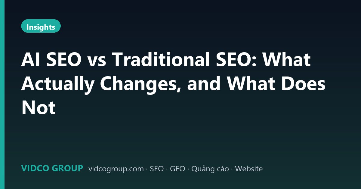 AI SEO vs Traditional SEO: What Actually Changes, and What Does Not