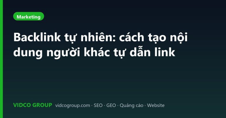 Backlink tự nhiên: cách tạo nội dung người khác tự dẫn link