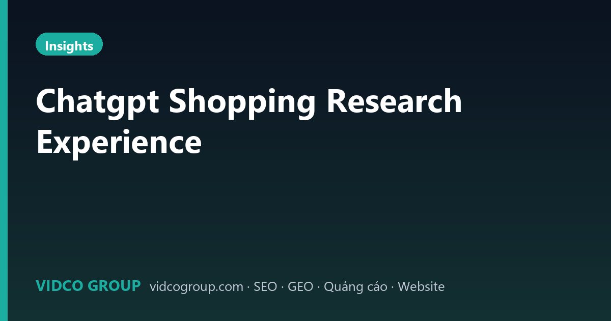 Chatgpt Shopping Research Experience
