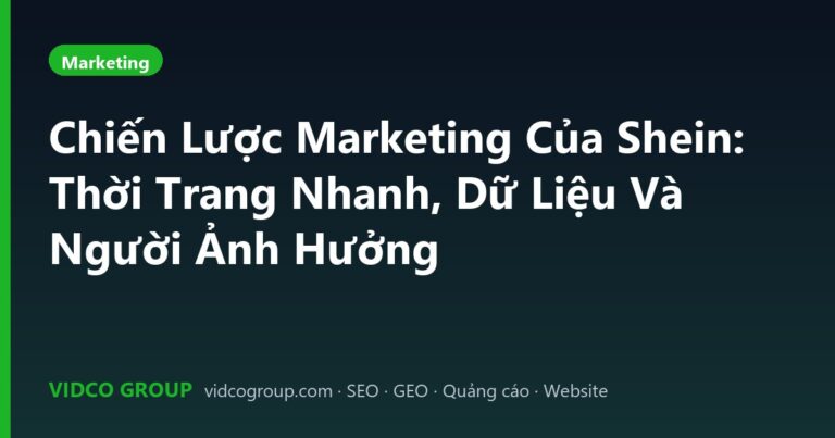 Chiến Lược Marketing Của Shein: Thời Trang Nhanh, Dữ Liệu Và Người Ảnh Hưởng