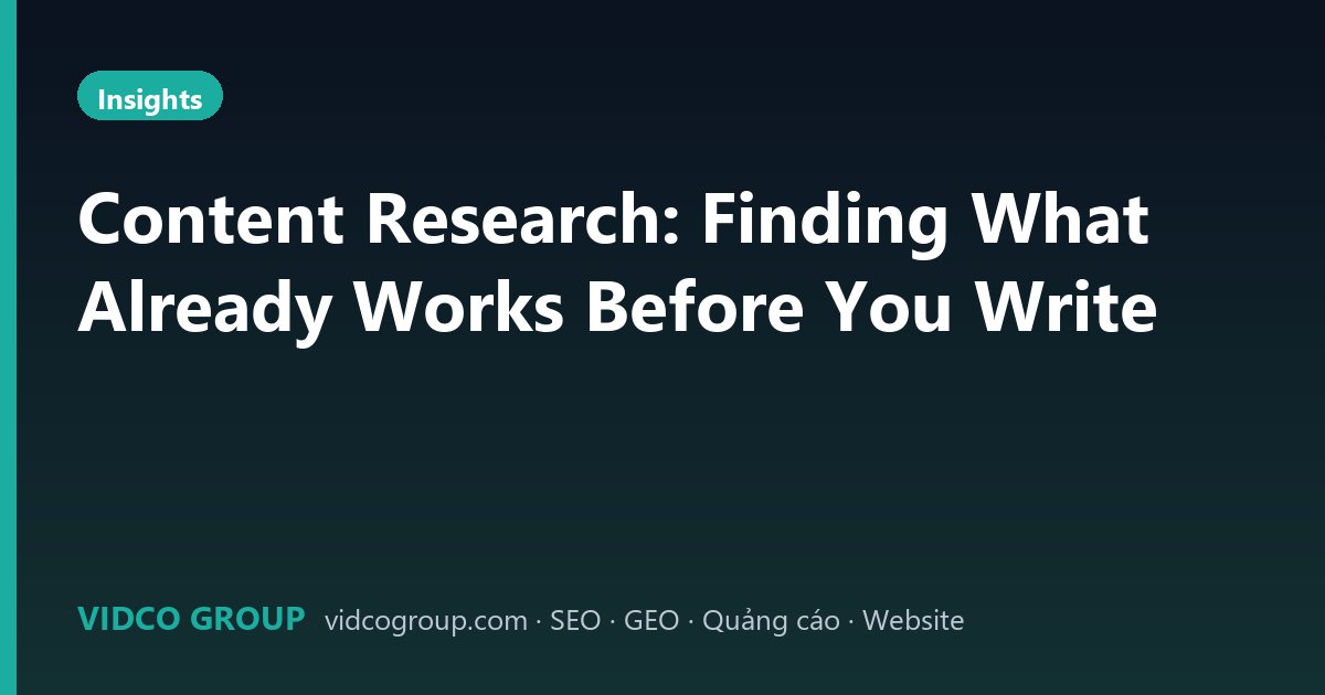 Content Research: Finding What Already Works Before You Write