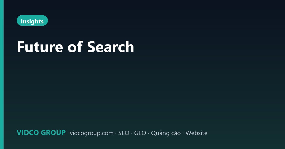 Future of Search