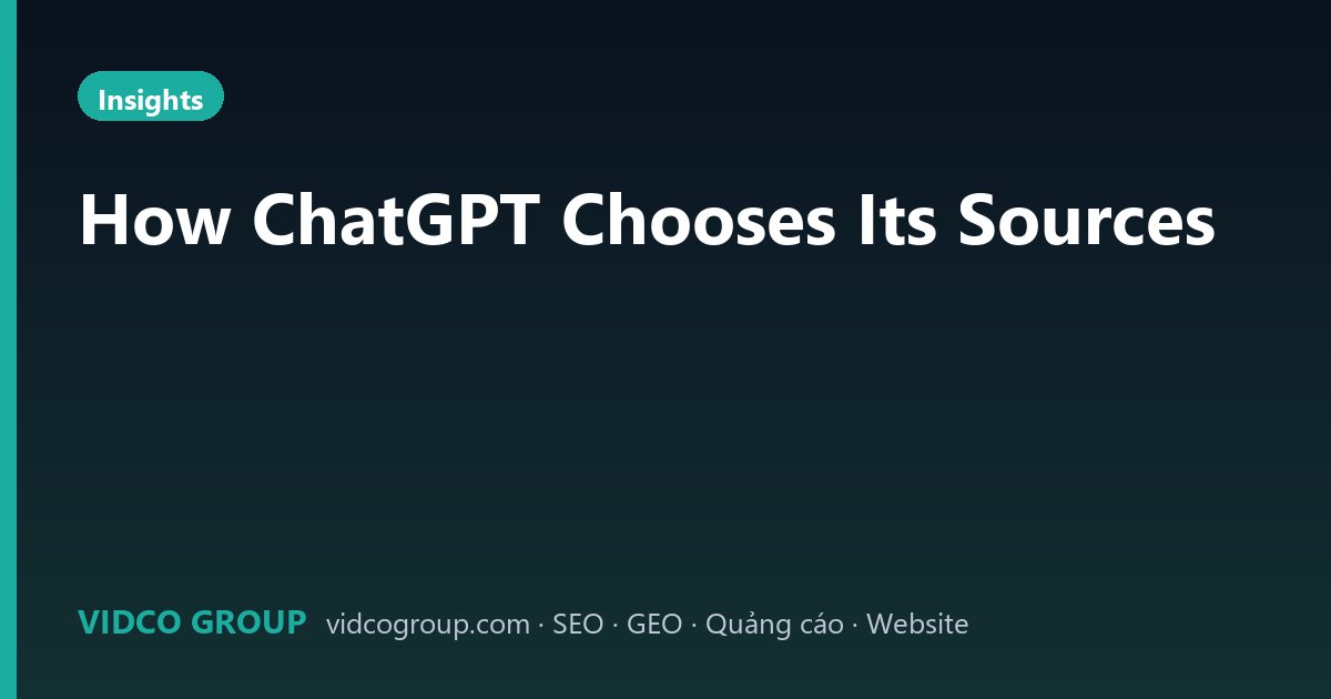 How ChatGPT Chooses Its Sources