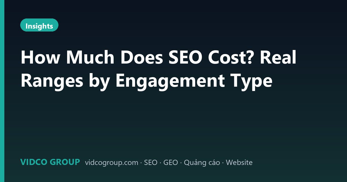 How Much Does SEO Cost? Real Ranges by Engagement Type