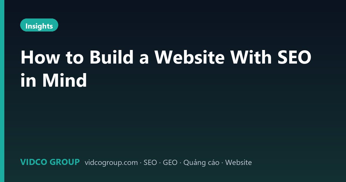 How to Build a Website With SEO in Mind