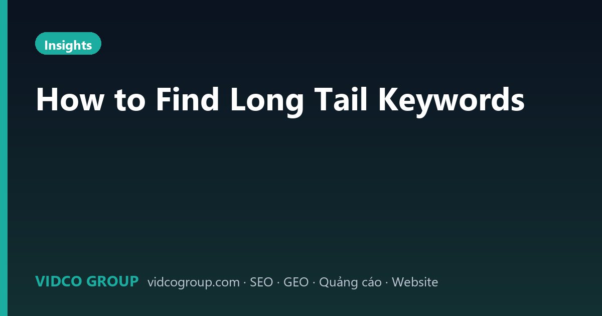 How to Find Long Tail Keywords