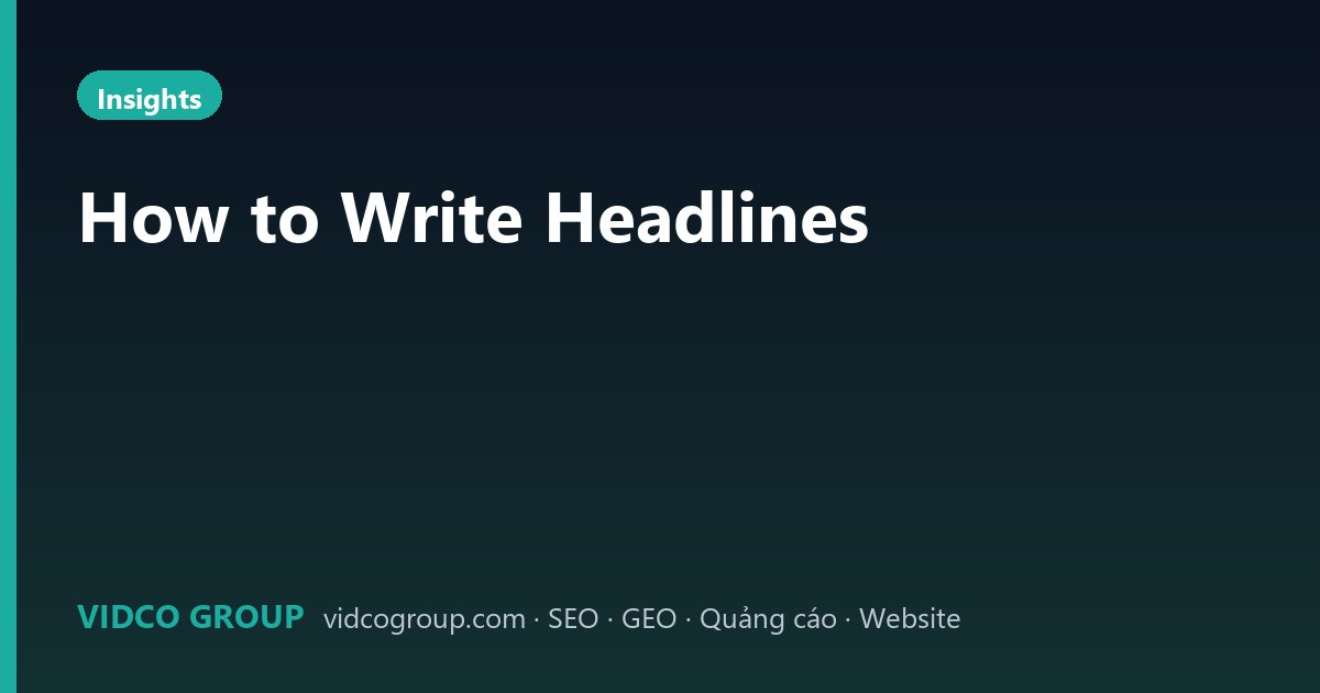 How to Write Headlines