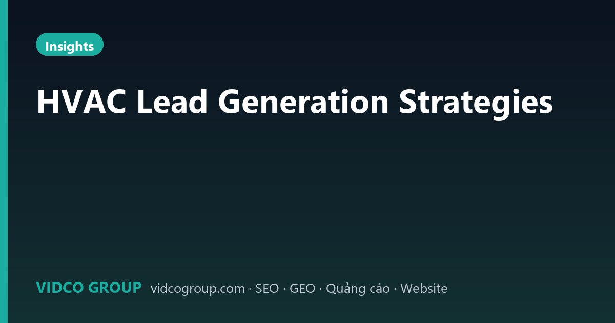 HVAC Lead Generation Strategies
