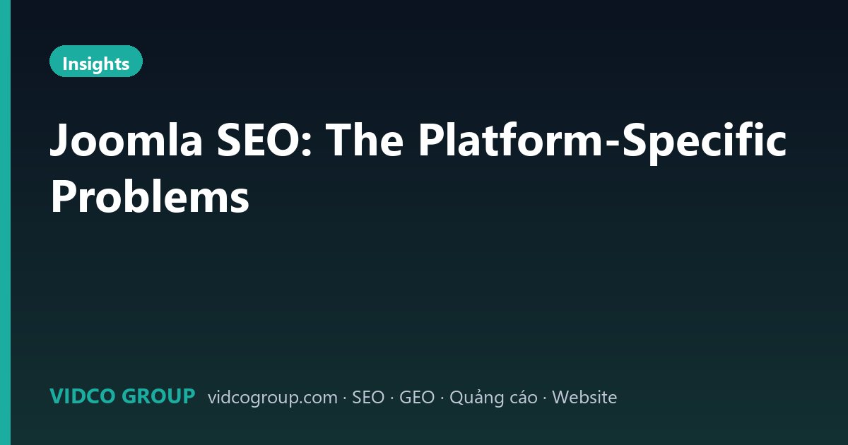 Joomla SEO: The Platform-Specific Problems