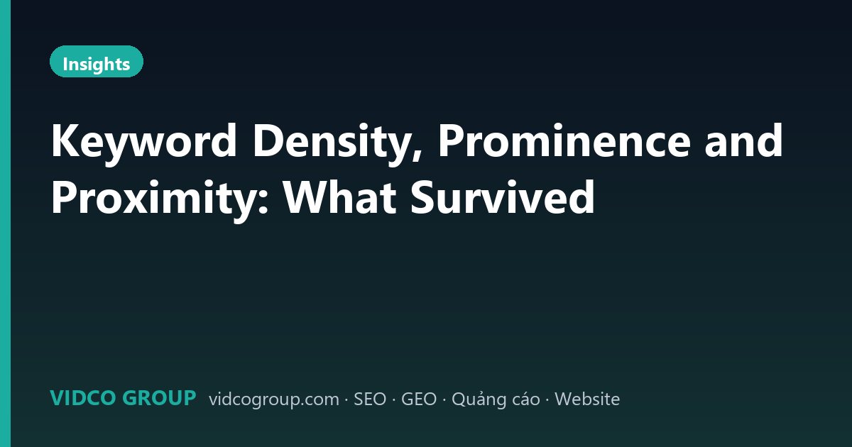 Keyword Density, Prominence and Proximity: What Survived