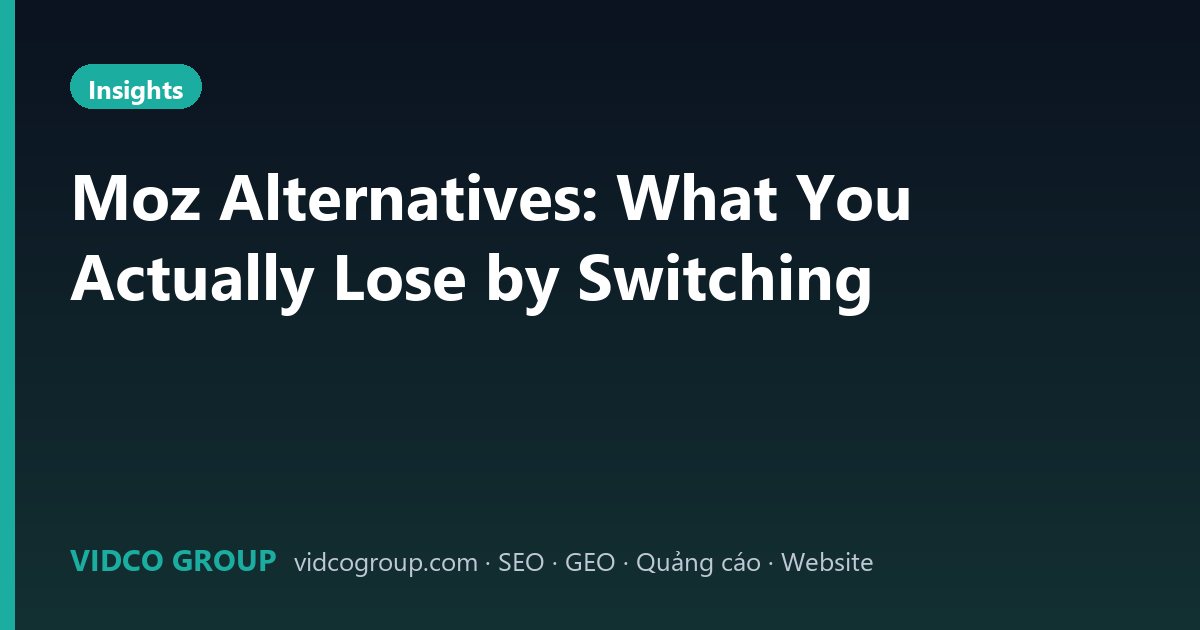 Moz Alternatives: What You Actually Lose by Switching
