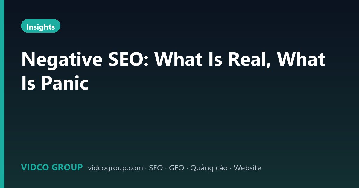 Negative SEO: What Is Real, What Is Panic