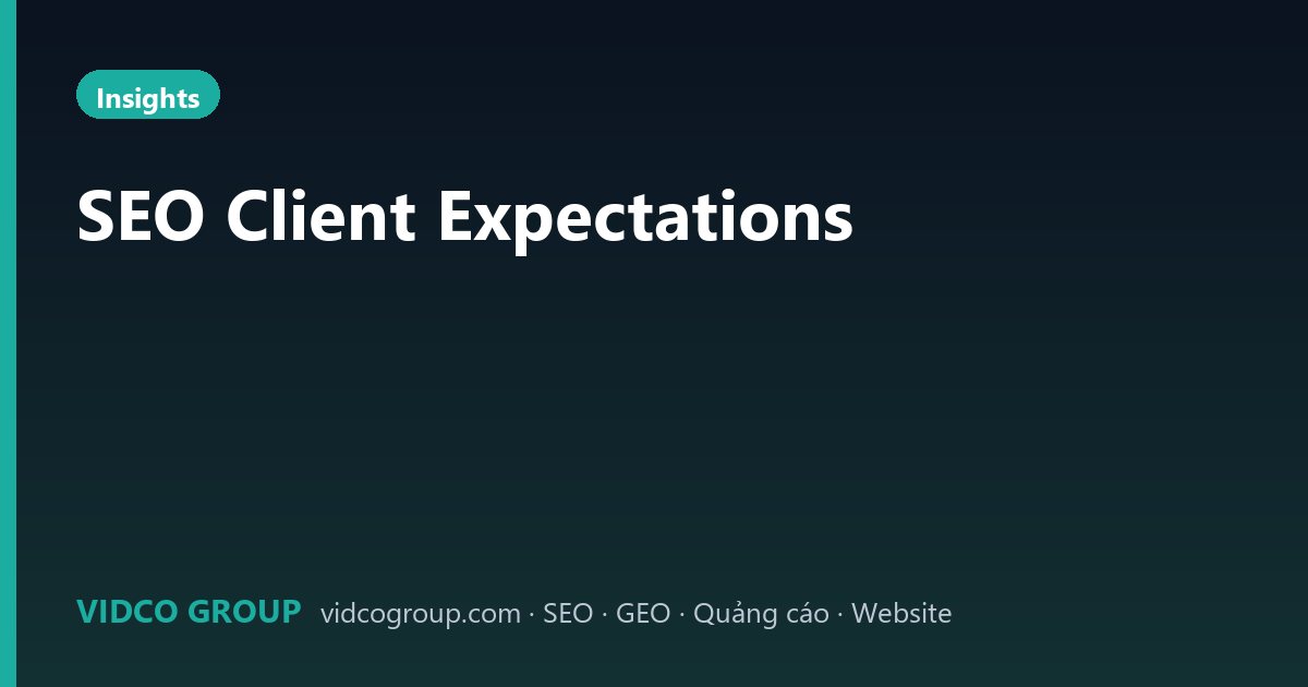 SEO Client Expectations