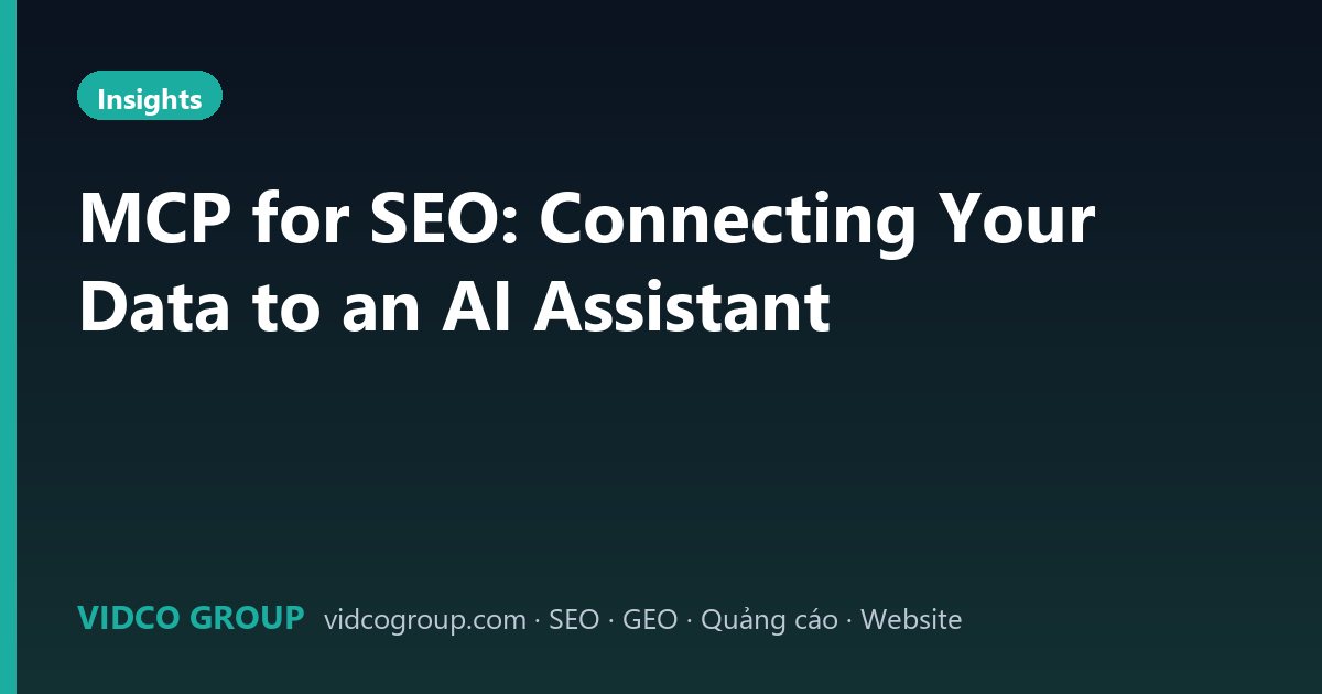 MCP for SEO: Connecting Your Data to an AI Assistant