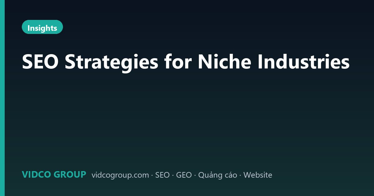 SEO Strategies for Niche Industries