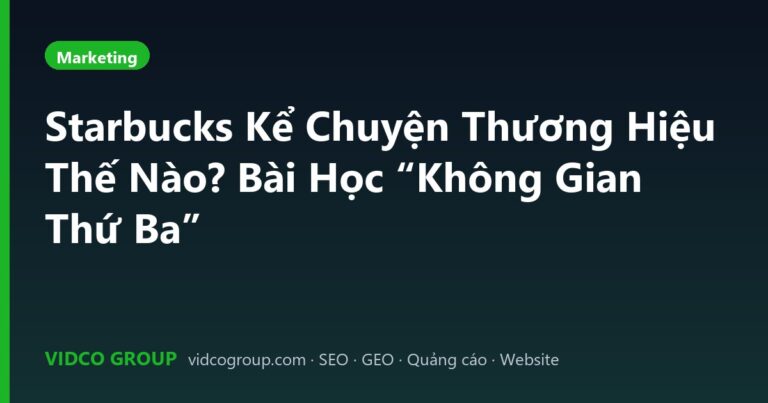 Starbucks Kể Chuyện Thương Hiệu Thế Nào? Bài Học “Không Gian Thứ Ba”