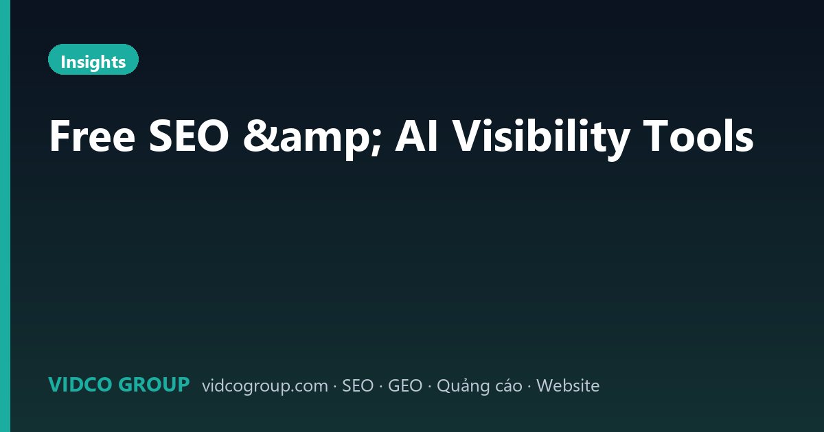 Free SEO & AI Visibility Tools