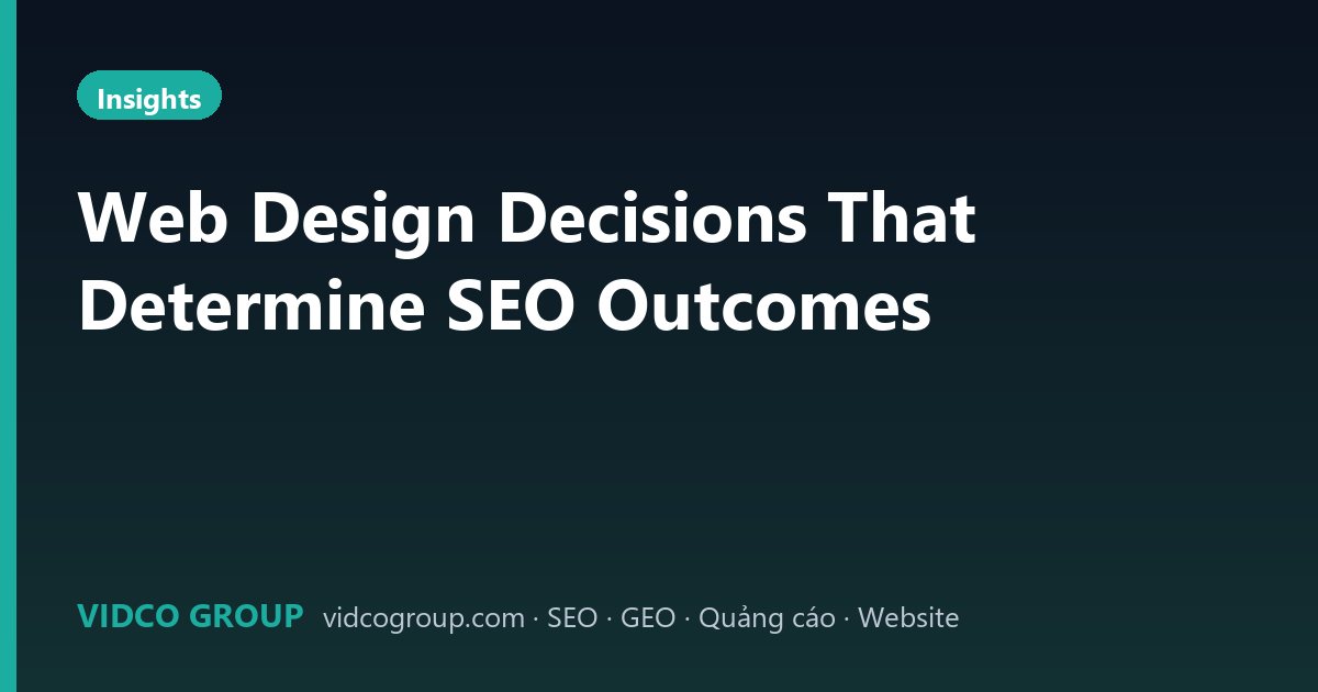 Web Design Decisions That Determine SEO Outcomes