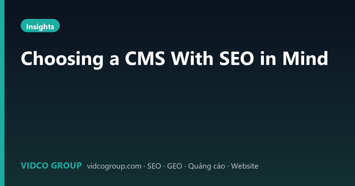 Choosing a CMS With SEO in Mind