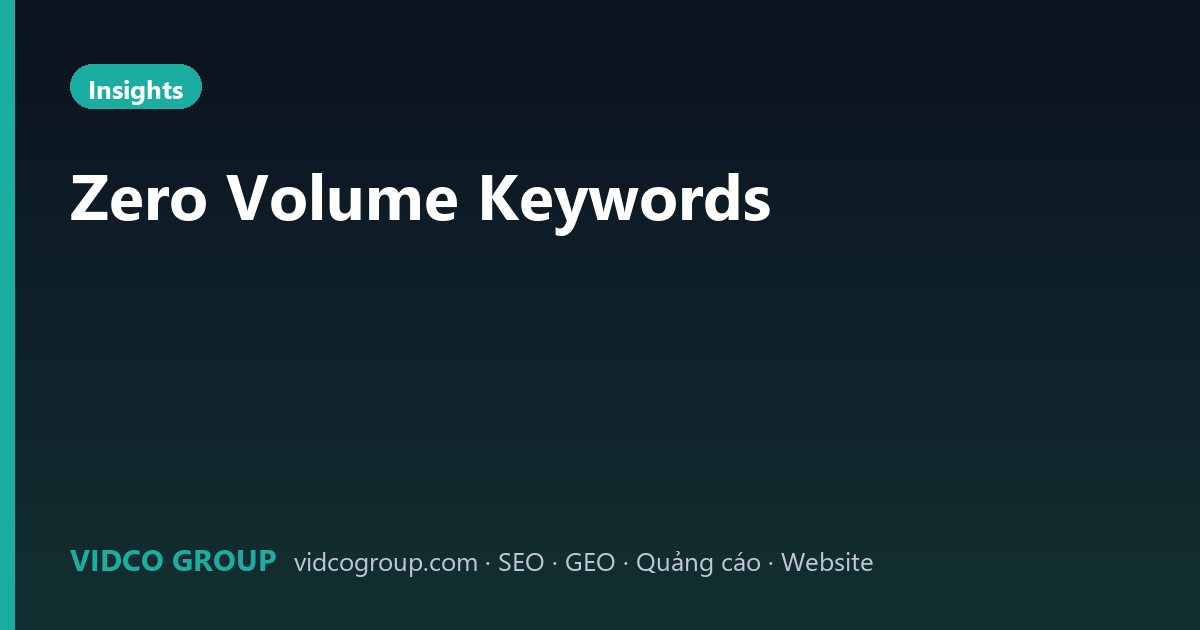 Zero Volume Keywords