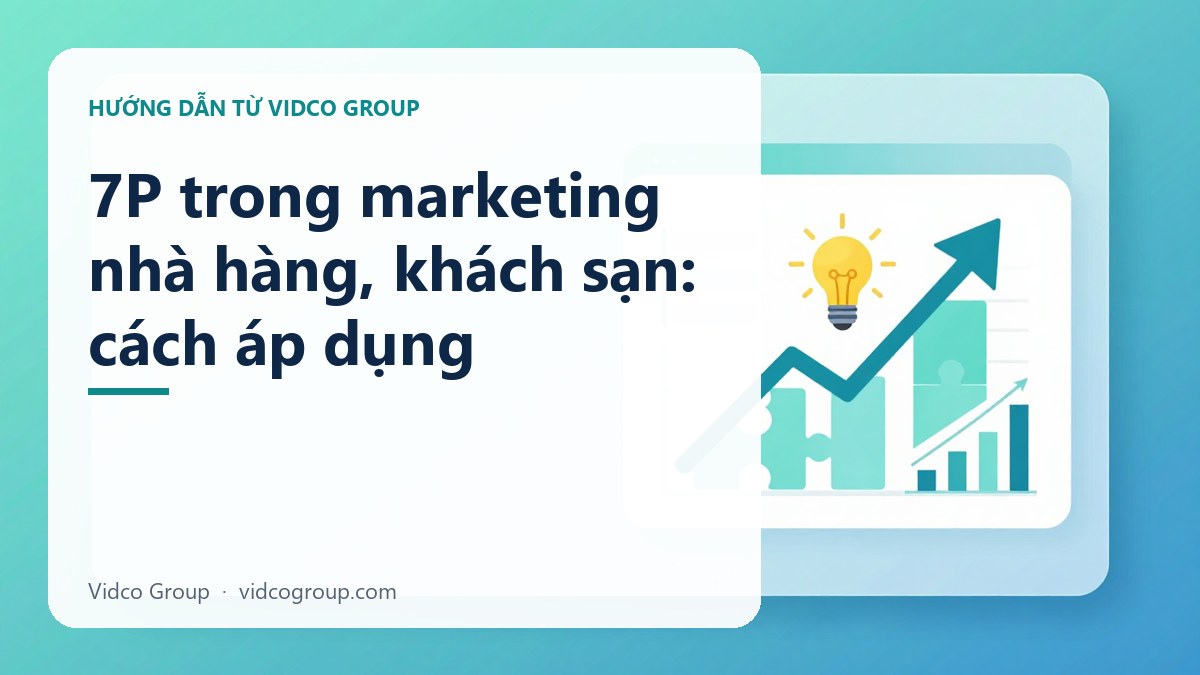 Hình minh họa: 7P trong marketing nhà hàng, khách sạn: cách áp dụng