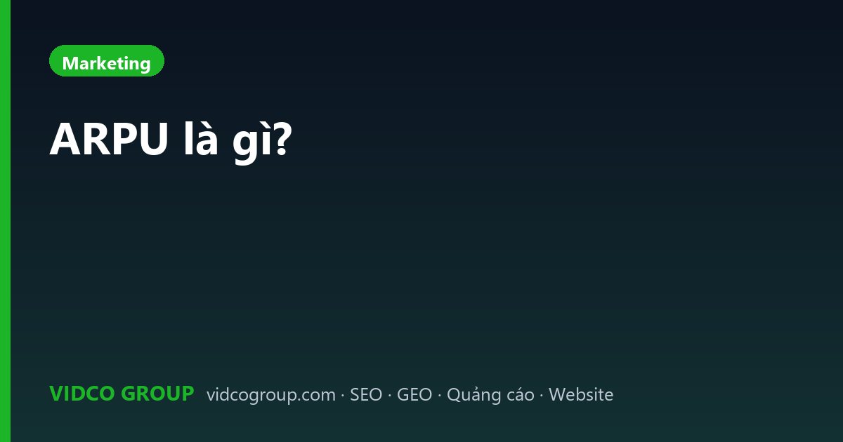 ARPU là gì?