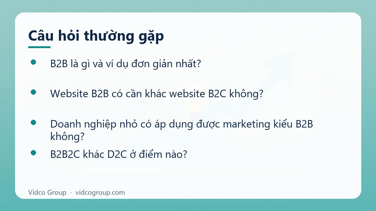 Một số câu hỏi thường gặp về B2B là gì