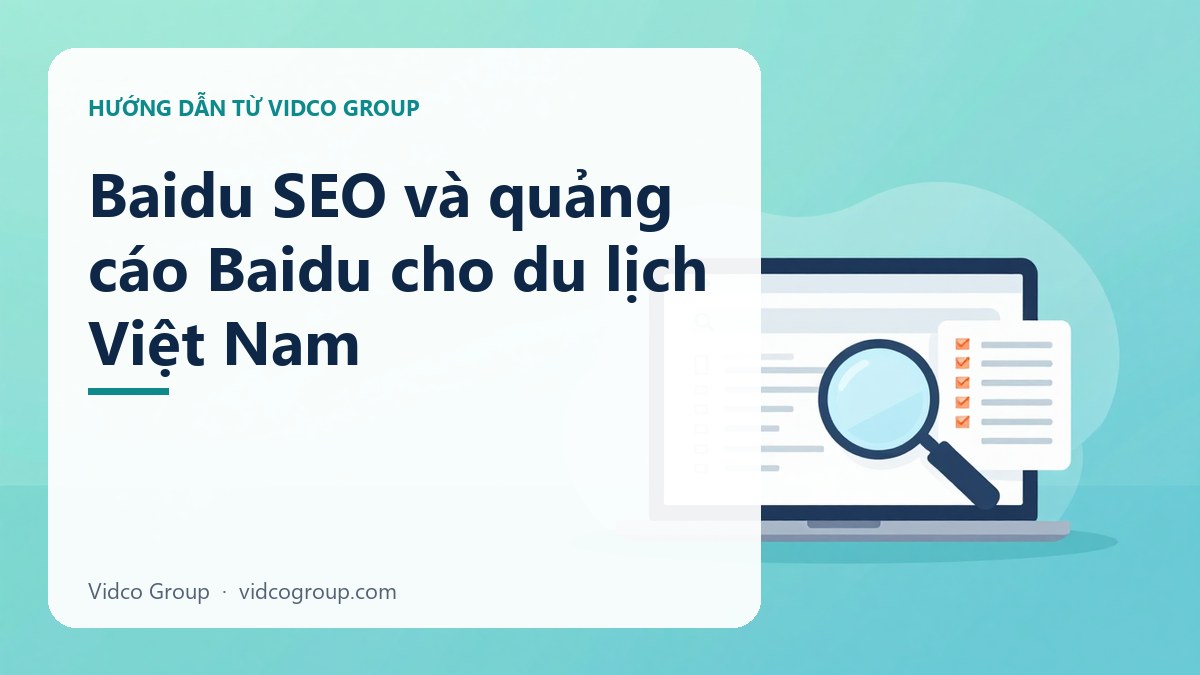 Hình minh họa: Baidu SEO và quảng cáo Baidu cho du lịch Việt Nam