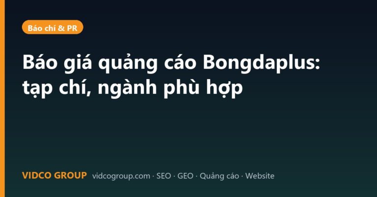 Báo giá quảng cáo Bongdaplus: tạp chí, ngành phù hợp