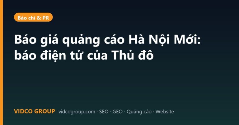 Báo giá quảng cáo Hà Nội Mới: báo điện tử của Thủ đô