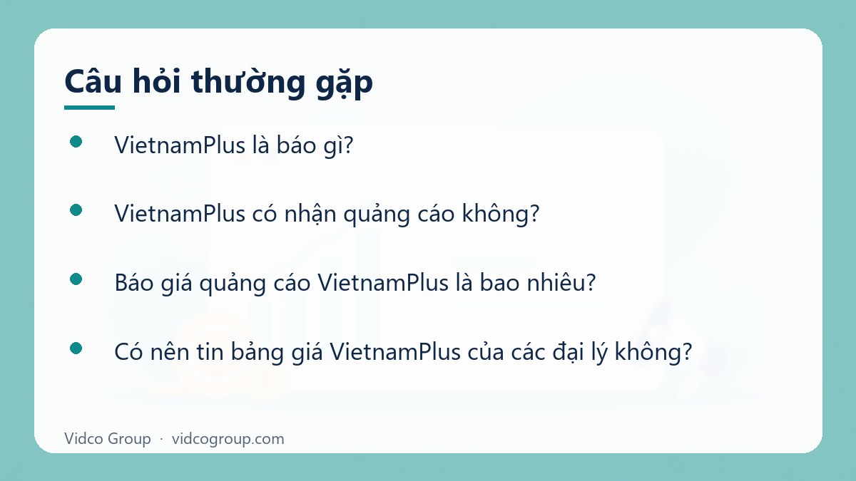 Một số câu hỏi thường gặp về Báo giá quảng cáo VietnamPlus