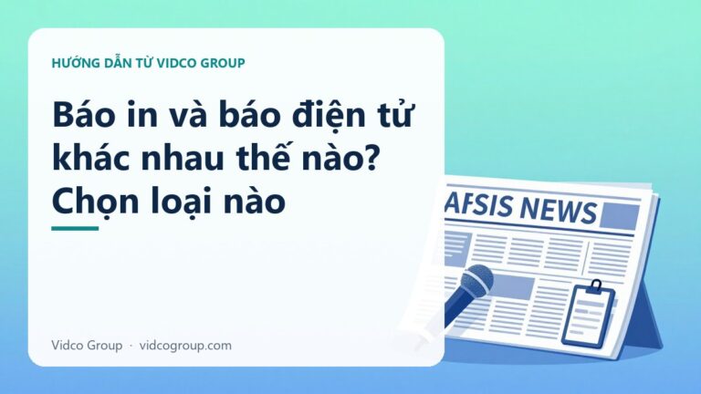 Báo in và báo điện tử: nên chọn loại nào cho bài PR