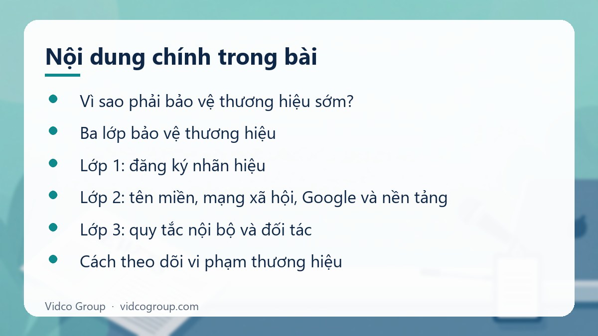 Nội dung chính: Làm thế nào để bảo vệ thương hiệu cho doanh nghiệp