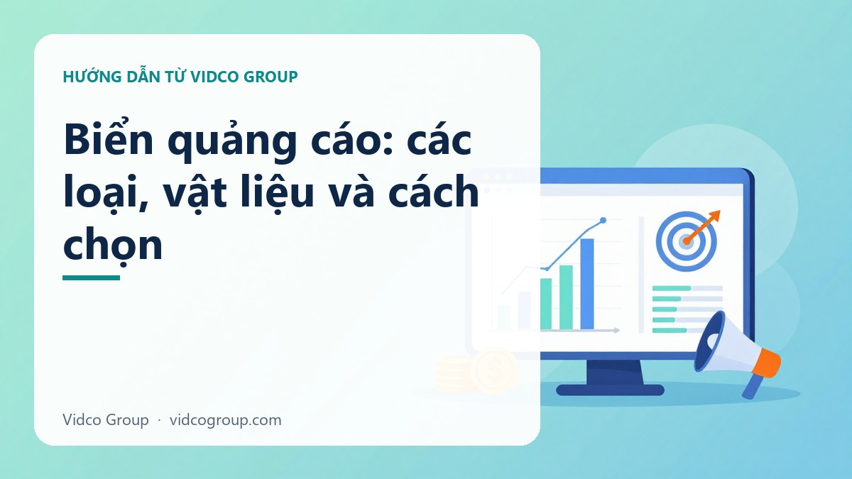 Biển Quảng Cáo: Các Loại Vật Liệu Và Cách Chọn Theo Ngành