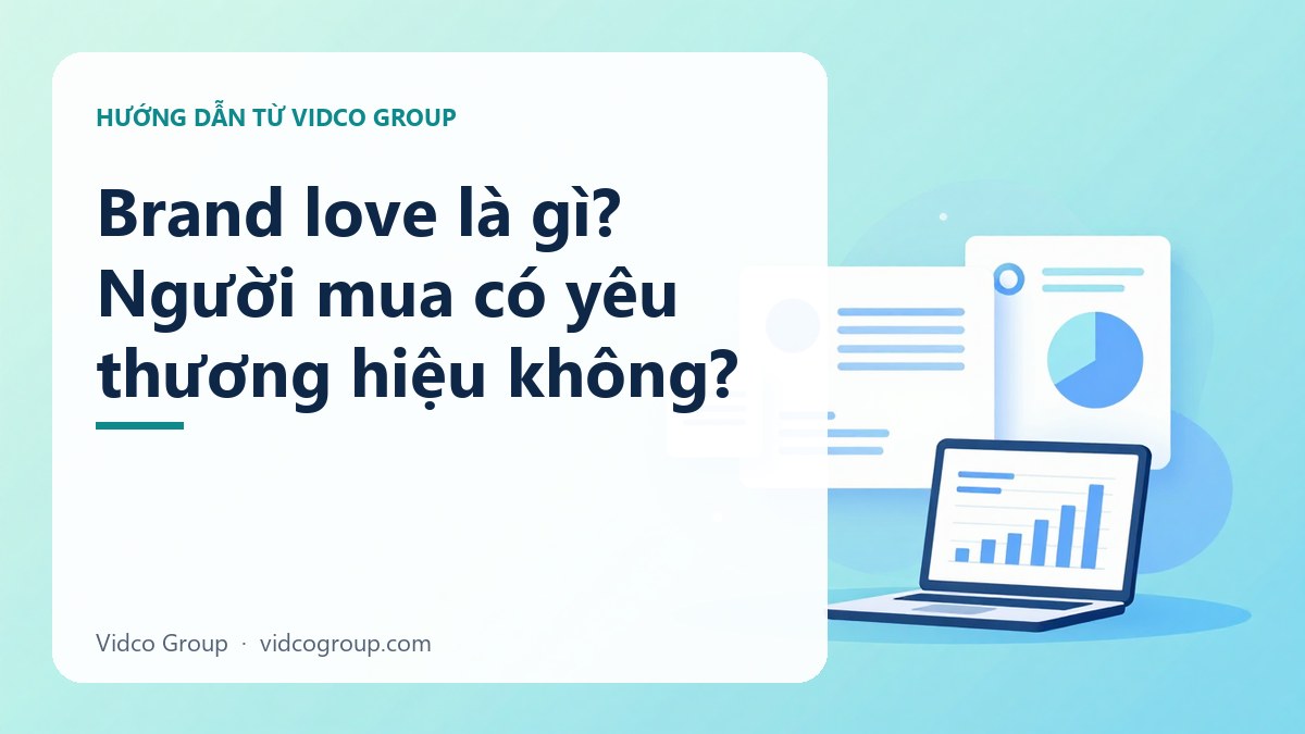 Hình minh họa: Brand love là gì? Người mua có yêu thương hiệu không?