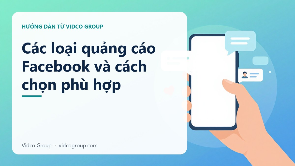 Hình minh họa: Các loại quảng cáo Facebook và cách chọn phù hợp