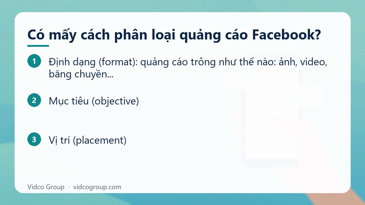 Các bước: Có mấy cách phân loại quảng cáo Facebook?