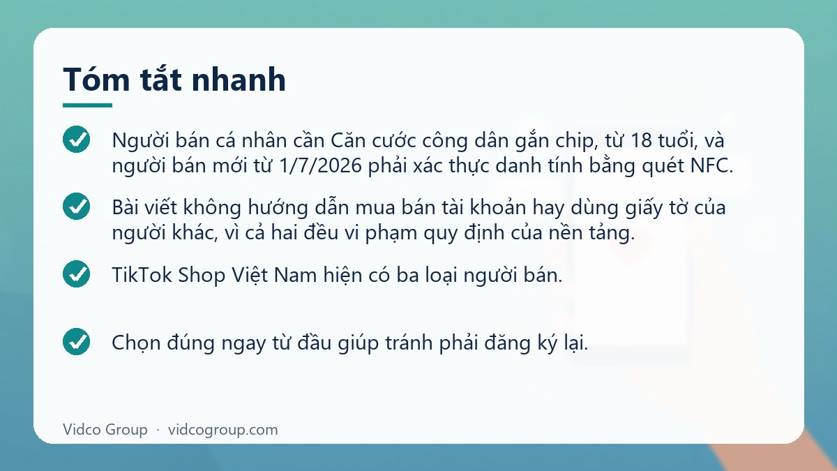 Tóm tắt nhanh: Cách đăng ký tài khoản TikTok Shop cho người mới