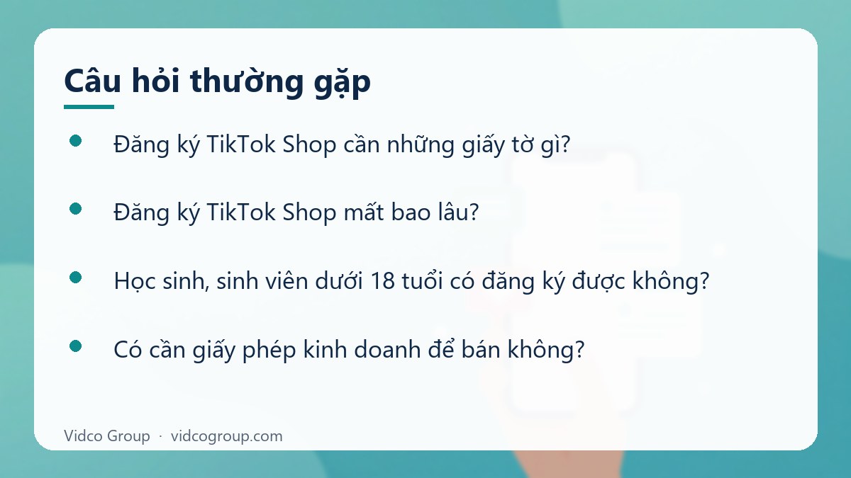 Một số câu hỏi thường gặp về Cách đăng ký tài khoản TikTok Shop cho người mới