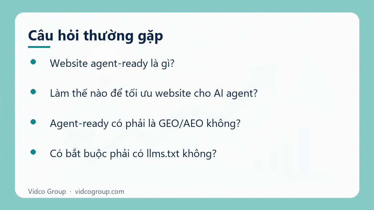 Một số câu hỏi thường gặp về Website agent-ready là gì