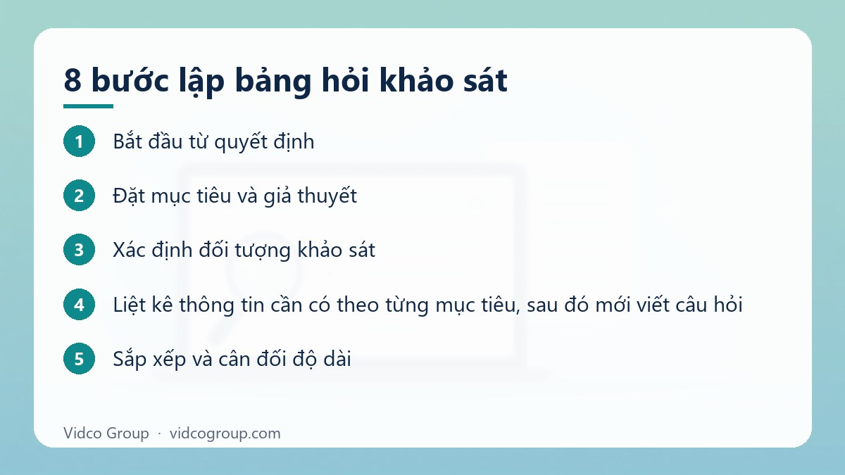 Các bước: 8 bước lập bảng hỏi khảo sát