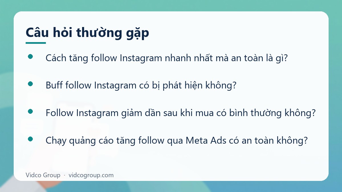 Một số câu hỏi thường gặp về Cách tăng follow Instagram thật, đúng chính sách Meta