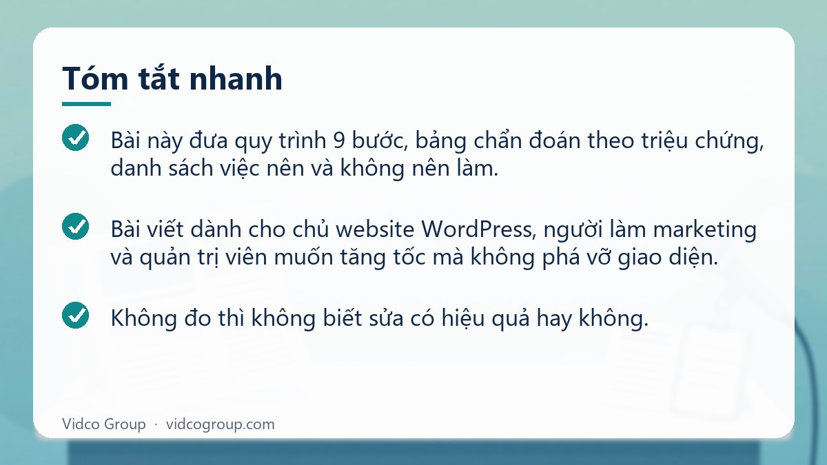 Tóm tắt nhanh: Cách tăng tốc website WordPress