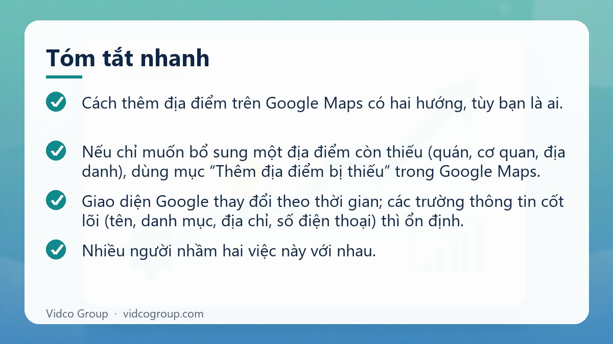 Tóm tắt nhanh: Cách thêm địa điểm trên Google Maps