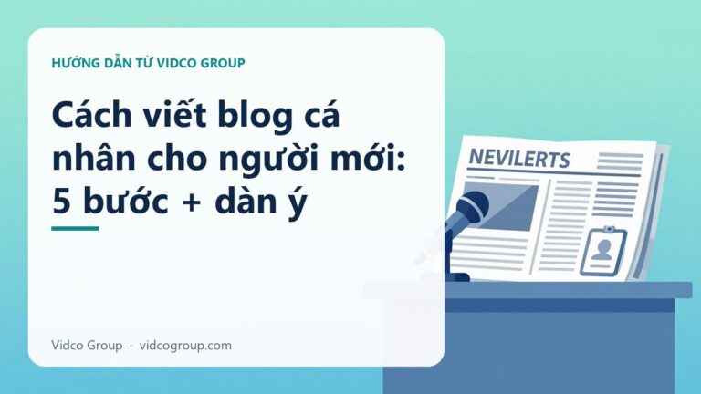 Cách viết blog cá nhân cho người mới bắt đầu