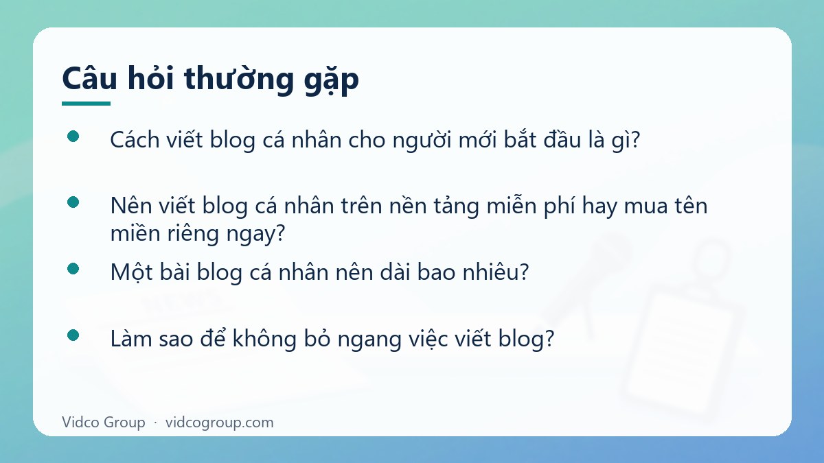 Một số câu hỏi thường gặp về Cách viết blog cá nhân cho người mới