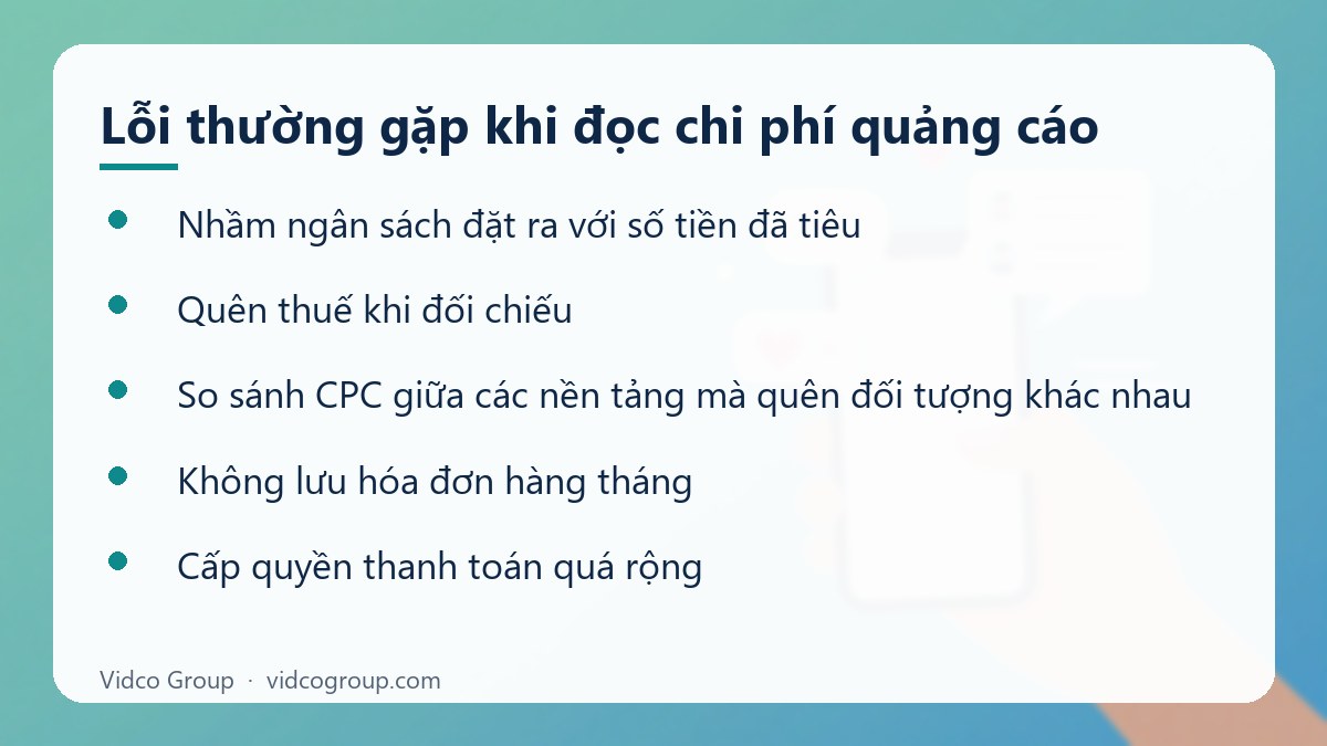 Danh sách: Lỗi thường gặp khi đọc chi phí quảng cáo