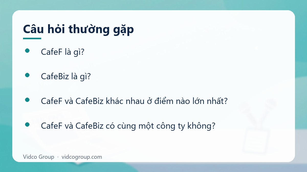 Một số câu hỏi thường gặp về CafeF và CafeBiz khác nhau thế nào