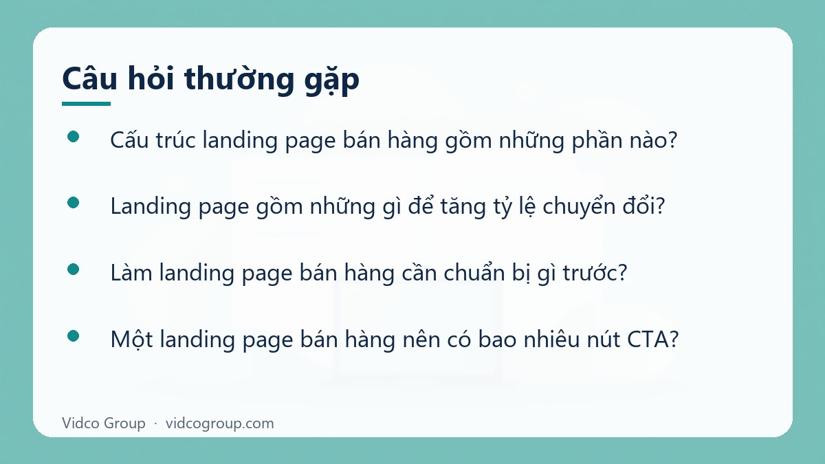 Một số câu hỏi thường gặp về Cấu Trúc Landing Page Bán Hàng